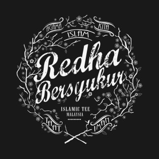 REDHA AND BERSYUKUR T-Shirt