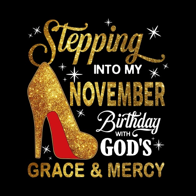 Stepping Into My November Birthday With God's Grace And Mercy by D'porter