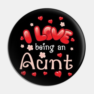 I Love Being An Aunt Happy Parent Day Summer Holidays Flowers Hearts For Aunt Pin