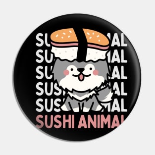 Cute Kawaii Sushi Animal I love Sushi Life is better eating sushi ramen Chinese food addict Pin