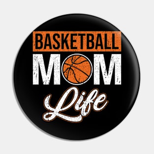 Basketball Mom Life Pin