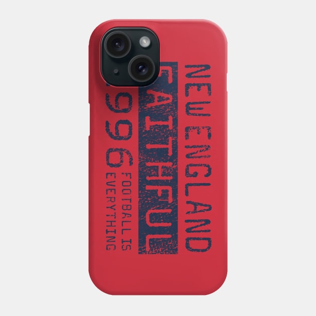 Football Is Everything - New England Revolution Faithful Phone Case by FOOTBALL IS EVERYTHING