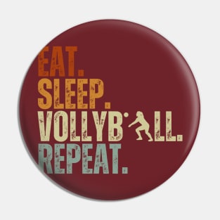 Eat Sleep Volleyball Repeat Kids Adult Women Retro Vintage Pin