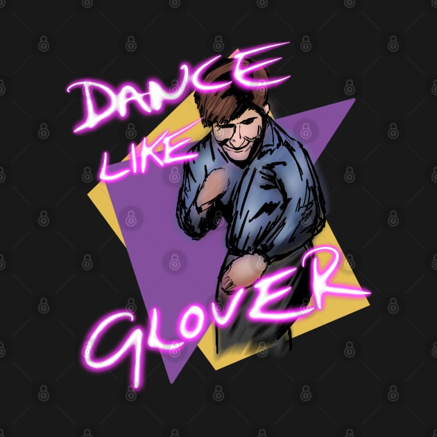 Dance Like Glover Friday The 13th by Jamie Collins