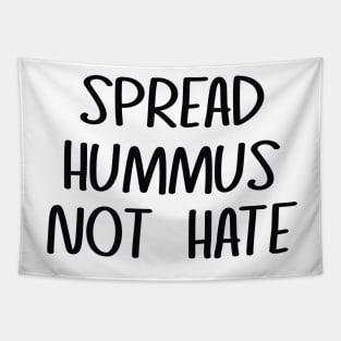 Spread Hummus Not Hate Tapestry