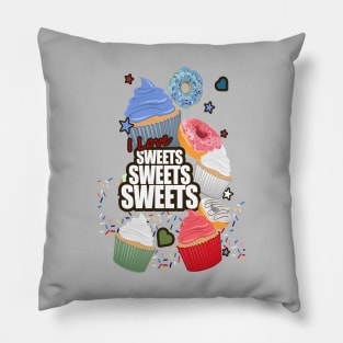 I love Sweets Pillow