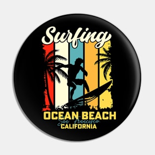 Surfing | Ocean Beach, San Francisco, California Pin
