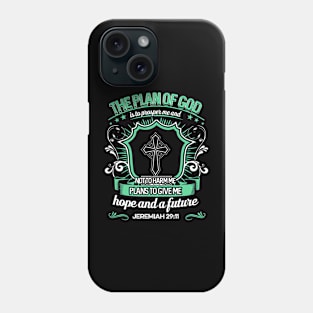 The Plan Of God Jeremiah 29:11 Christian Gift Phone Case