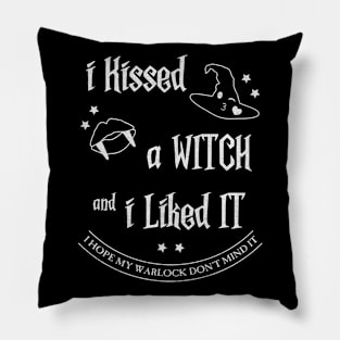 I Kissed a Witch Pillow