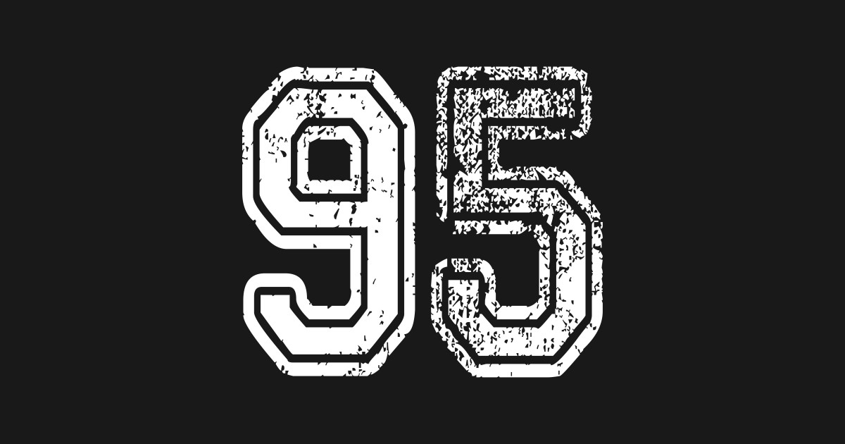 Number 95 Grungy in white 95 Posters and Art Prints TeePublic