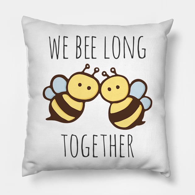 We Bee Long Together Pillow by myndfart