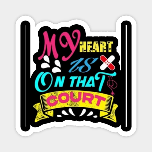 my heart is on that court Magnet by  Faya