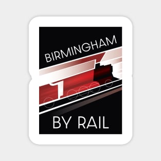 Birmingham By Rail Magnet