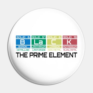 Black The Prime Element Pin