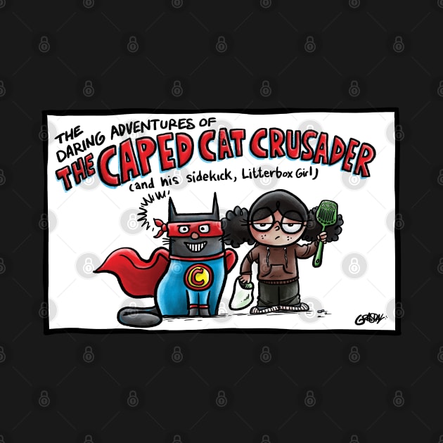 The Daring Adventures of The Caped Cat Crusader! by Grasdal