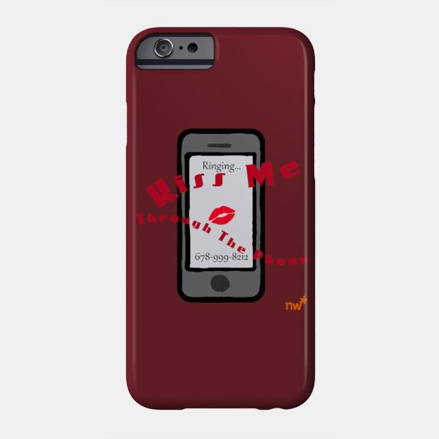 Kiss Me Song Lyric Phone Case Teepublic