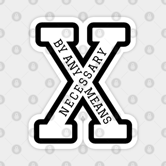 Malcolm X - "X" By Any Means Necessary Wht Magnet by UrbanLifeApparel