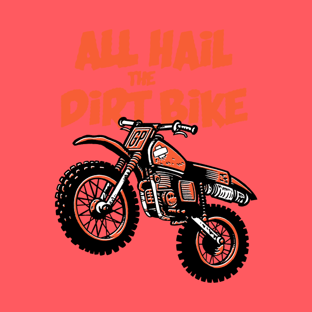 All hail the dirtbike by GiMETZCO!