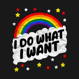 LGBT - I Do What I Want T-Shirt