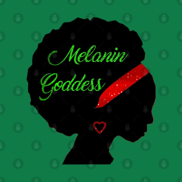 I Am A Melanin Goddess! by Killer Mercy