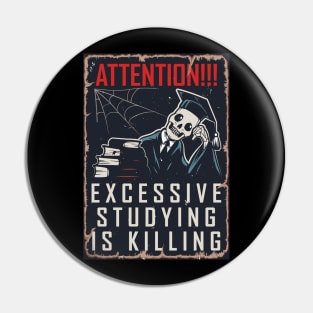 Excessive studying is killing Pin