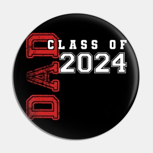 Dad Senior 2024 Proud Dad Of A Class Of 2024 Graduate Father Pin