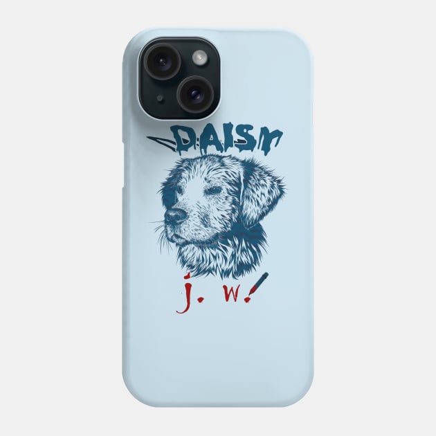 johns dog daisy Phone Case by nowsadmahi