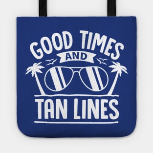 Good Times & Tan Lines Tote