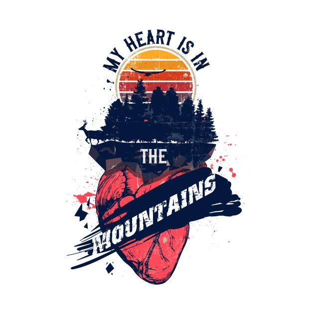 MY HEART IS IN THE MOUNTAINS QUOTE CAMPING by HomeCoquette