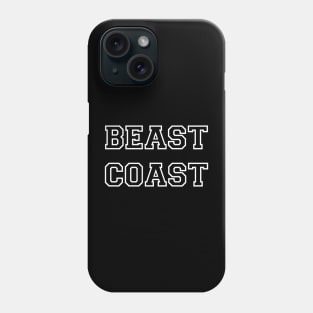 East coast, Beast coast Phone Case