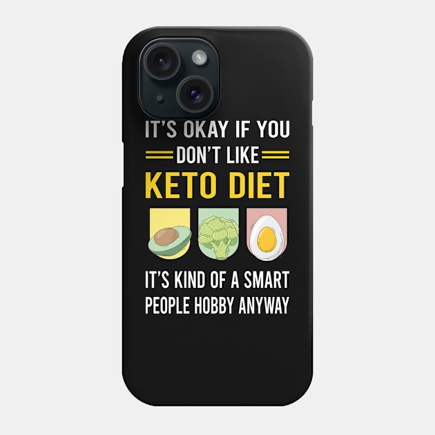 Smart People Hobby Keto Diet Ketogenic Ketone Ketosis Phone Case by Good Day