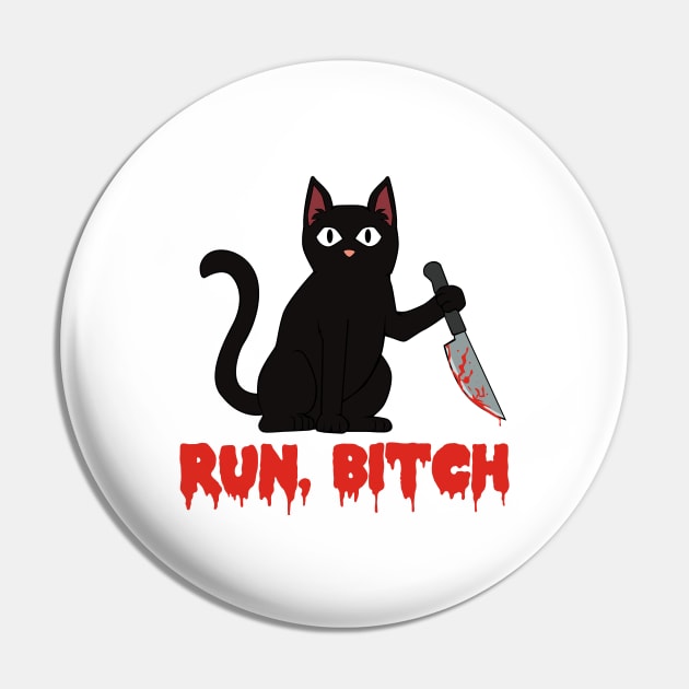 Murderous black cat with knife Run Bitch Pin by MGO Design