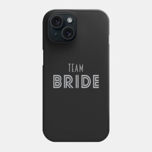 Team Bride Phone Case