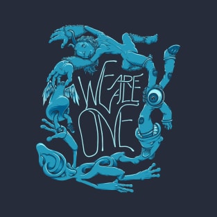 We Are All One T-Shirt