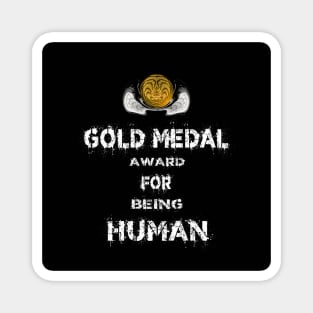 Gold Medal for being Human Award Winner Magnet