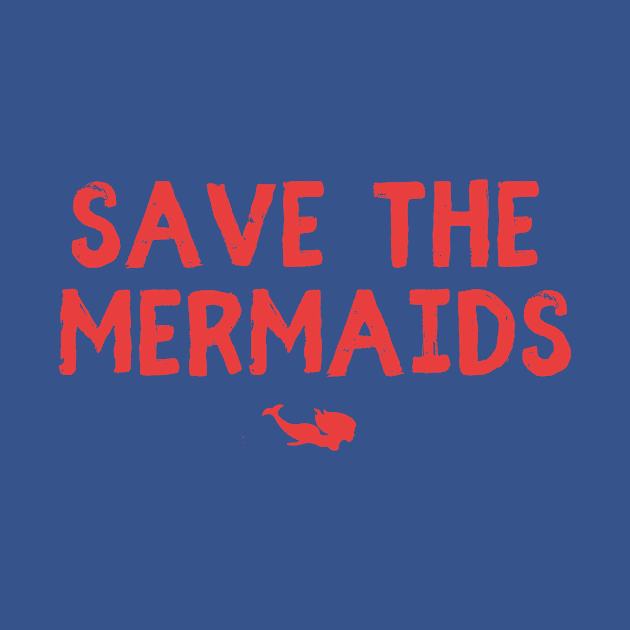 Save the Mermaids by bluecrown