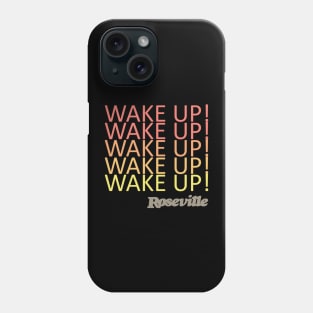 wake up Phone Case