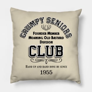 GRUMPY SENIORS CLUB Pillow