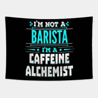 Barista Funny Job Title - Caffeine Alchemist Tapestry