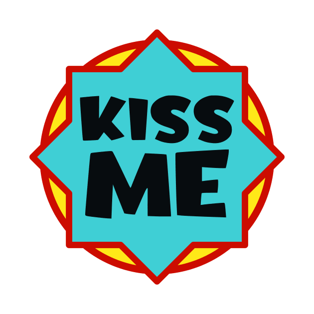 Kiss me by colorsplash