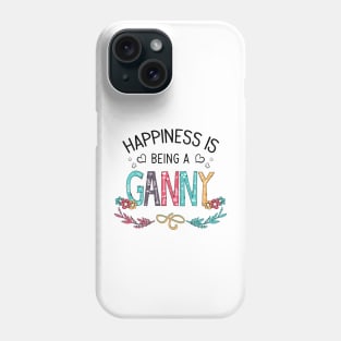 Happiness Is Being A Ganny Wildflowers Valentines Mothers Day Phone Case
