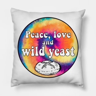 Peace, Love, and Wild Yeast Pillow