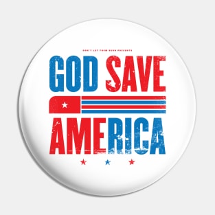 God Save America Red and Blue Pin