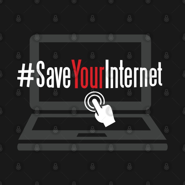 Save Your internet by madeinchorley