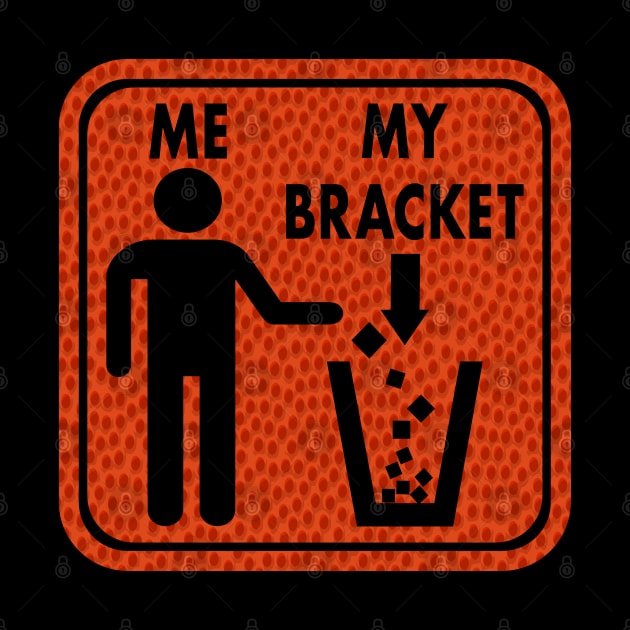 March Madness Busted Bracket by EthosWear