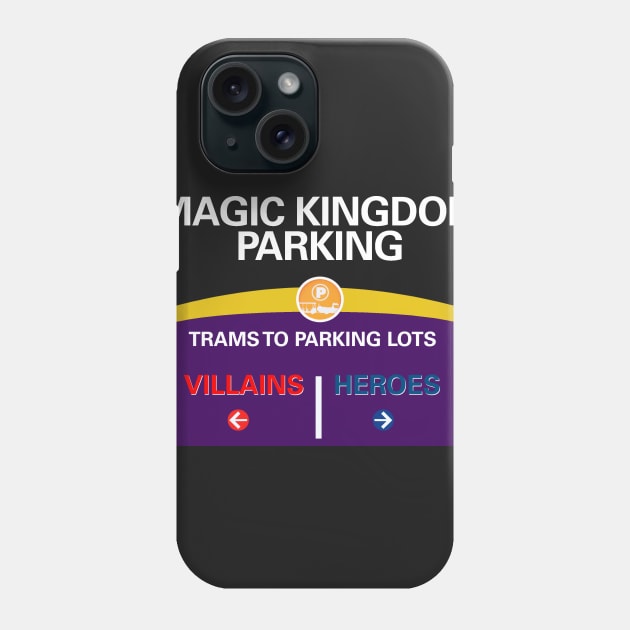 Heroes and Villains Parking Phone Case by Bt519