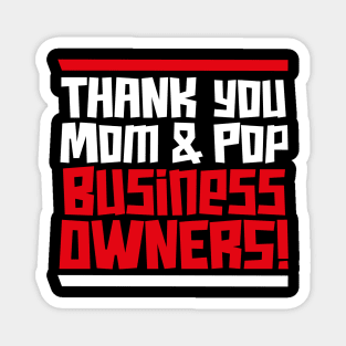 National Mom and Pop Business Owners Day – March Magnet