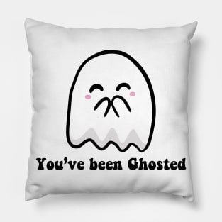 You've been Ghosted Pillow