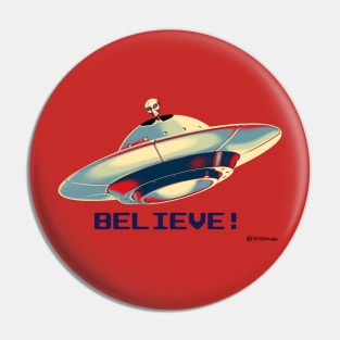 UFO Believe! Pin