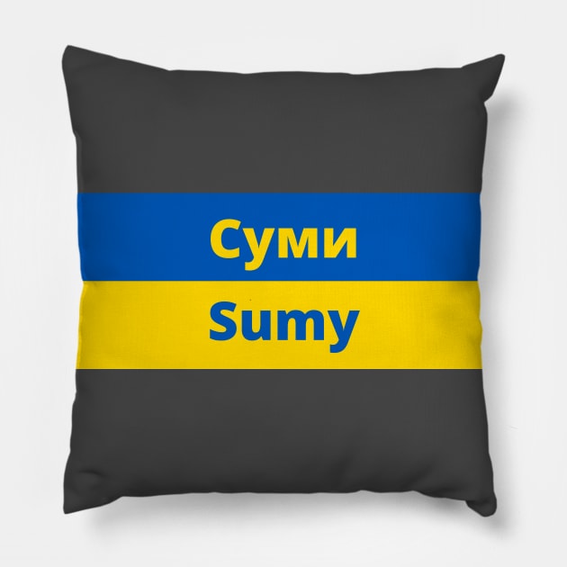 Sumy City in Ukraine Flag Pillow by aybe7elf